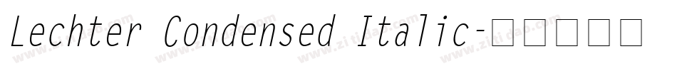 Lechter Condensed Italic字体转换